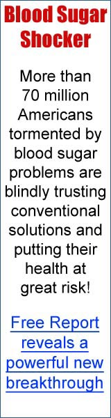 Blood Sugar Shocker More than 70 Million Americans tormented by blood sugar problems are blinding trusting conventional solutions and putting their health at great risk!  Free Report reveals a powerful new breakthrough